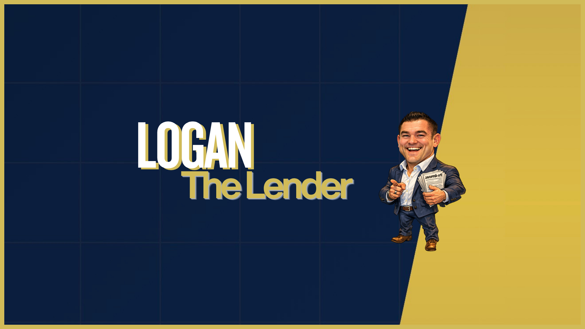 Logan The Lender | Mortgage Broker